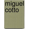 Miguel Cotto door Ronald Cohn