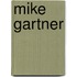 Mike Gartner