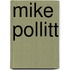 Mike Pollitt