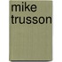Mike Trusson