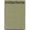 Militantisme door Source Wikipedia