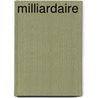 Milliardaire by Source Wikipedia
