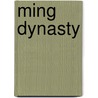 Ming Dynasty by Ronald Cohn