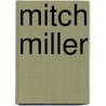Mitch Miller door Ronald Cohn