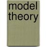 Model Theory door H. Jerome Keisler