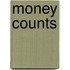 Money Counts