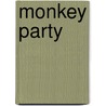 Monkey Party door Rob Waring