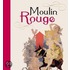 Moulin Rouge
