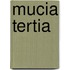 Mucia Tertia
