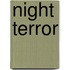 Night Terror