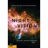 Night Vision by Michael Rowan-Robinson