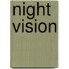 Night Vision by Working Group on Night Vision