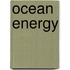 Ocean Energy