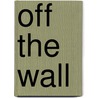 Off The Wall by Niall MacMonagle