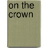 On the Crown