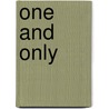 One and Only by Gerald Nicosia
