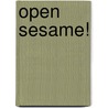 Open Sesame! by Maud Wilder Goodwin