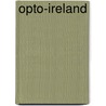 Opto-Ireland by J. Blau Werner