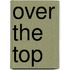 Over The Top
