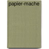 Papier-Mache by Trevor Cook