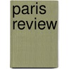 Paris Review door Ed Lorin Stein