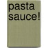 Pasta Sauce!