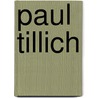 Paul Tillich by Werner Schüßler