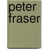 Peter Fraser door Martin Clark