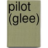 Pilot (Glee) door Ronald Cohn