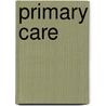 Primary Care door Joanne Sandberg-Cook