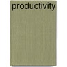 Productivity door Michael A. Podolinsky