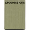 Progressions door Barbara Fine Clouse