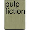 Pulp Fiction door Ronald Cohn