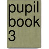 Pupil Book 3 door Ray Oliver