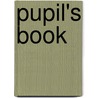 Pupil's Book door Martyn Ellis