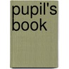 Pupil's Book door Paddy Blaney