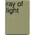 Ray of Light