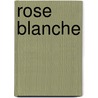 Rose Blanche door Roberto Innocenti