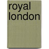 Royal London door Karen Pierce Goulding