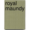 Royal Maundy by Ronald Cohn