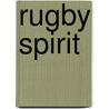 Rugby Spirit by Gerard Siggins