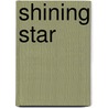 Shining Star door P. Hartmann