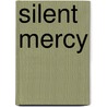 Silent Mercy by Linda Fairstein