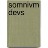 Somnivm Devs door Mark T. Wayne