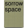 Sorrow Space door James Axler