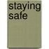 Staying Safe