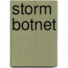 Storm Botnet door Ronald Cohn