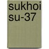 Sukhoi Su-37