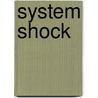 System Shock door Ronald Cohn