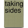 Taking Sides by Noll James
